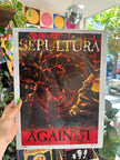 SEPULTURA - Against poster
