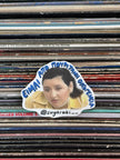 «Είμαι από πουριτανή οικογένεια» Sticker