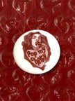 POP MY CHERRY PIN BADGE