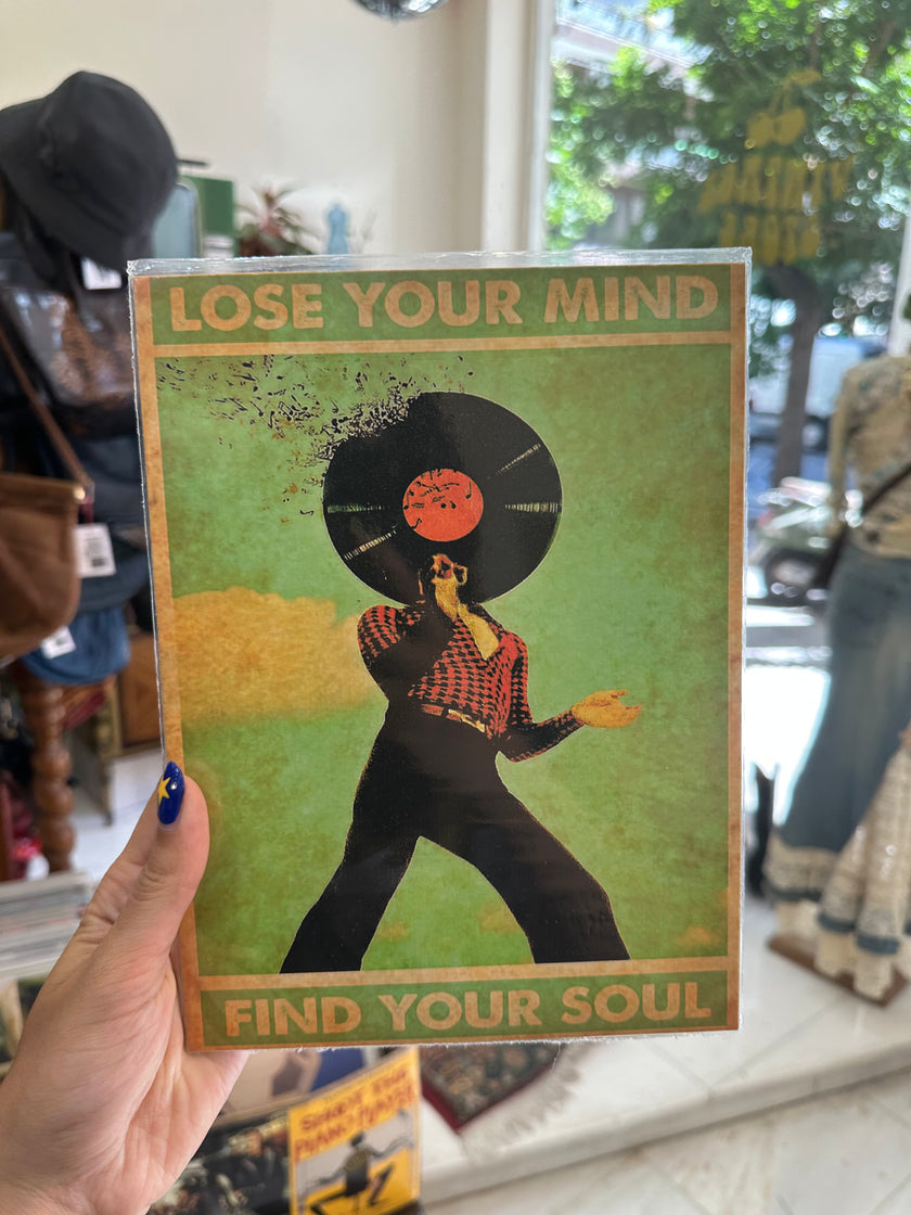 Lose your mind poster