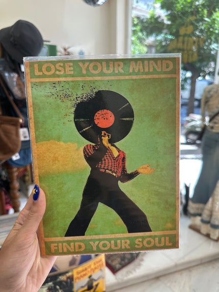 Lose your mind poster
